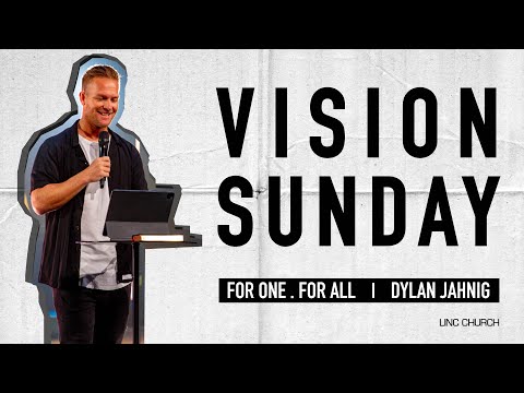 For One For All | Vision Sunday 2021 | Dylan Jahnig