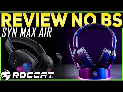 Roccat SYN MAX AIR WIRELESS HEADSET REVIEW | PC Wireless Bluetooth Gaming Headset - NO BS Review