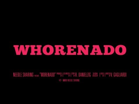 Needle Sharing's Whorenado   (Final Version)