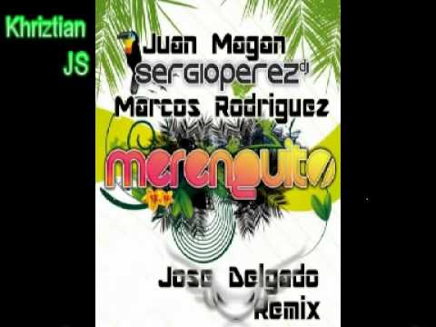Jose Delgado Remix - Merenguito [ Magan & Rodriguez Ft. Sergio Perez ]