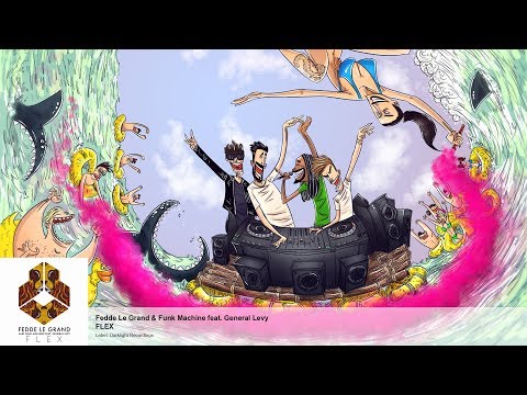 Fedde Le Grand & Funk Machine feat. General Levy - Flex