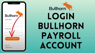 How to Login to Bullhorn Payroll Account (2024) | Sign In to Bullhorn Payroll Account