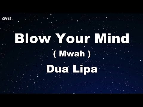 Blow Your Mind (Mwah) - Dua Lipa Karaoke 【No Guide Melody】 Instrumental