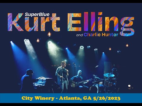 Kurt Elling feat. Charlie Hunter @ the City Winery, Atlanta, GA on 5/26/2023 (Live Full Show)
