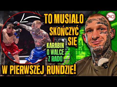 KARABIN o WALCE z RADO: "To MUSIAŁO się SKOŃCZYĆ w PIERWSZEJ RUNDZIE" #famemma #jto