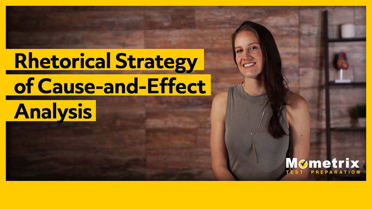 Rhetorical Strategy of Cause-and-Effect Analysis