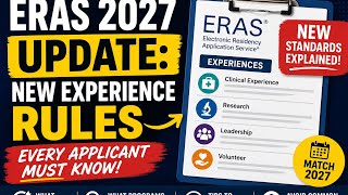 ERAS 2027 Update: New Experience Rules Every Applicant Must Know