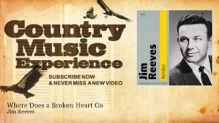 Jim Reeves - Where Does a Broken Heart Go - Country Music Experience
