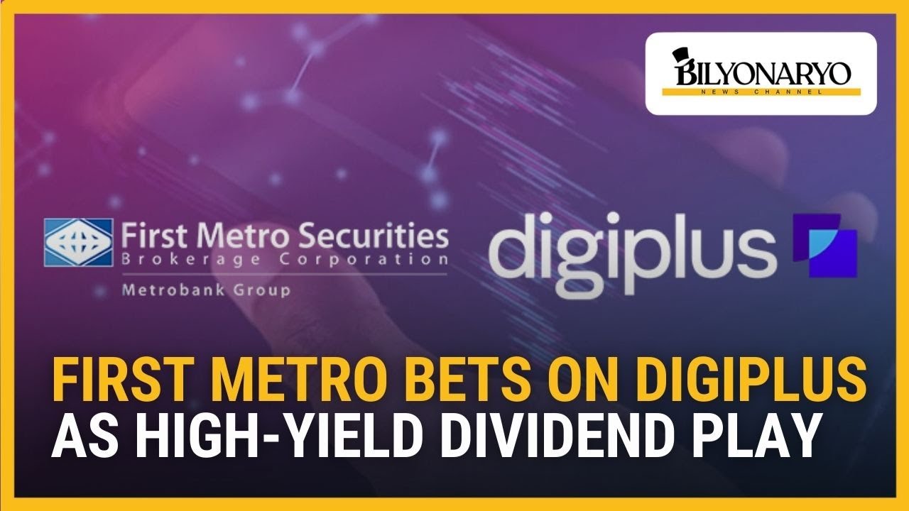 First Metro sees DigiPlus as dividend play despite share slump | Business Brief