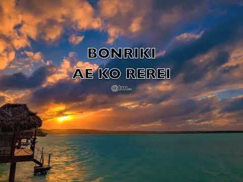 BONRIKI AE KO REREI - Kiribati@tm..