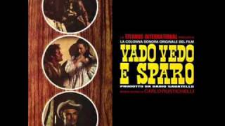 Carlo Rustichelli - Vado, Vedo e Sparo