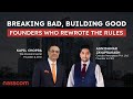 Breaking Bad Building Good Founders Who Rewrote The Rules Agnishwar Jayaprakash Kapil Chopra