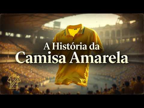 “A Verdadeira História da Camisa Amarela: o Símbolo que Mudou o Brasil!”