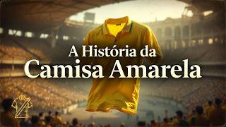 “A Verdadeira História da Camisa Amarela: o Símbolo que Mudou o Brasil!”