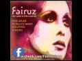 Fairouz - Mush Kissa Hai
