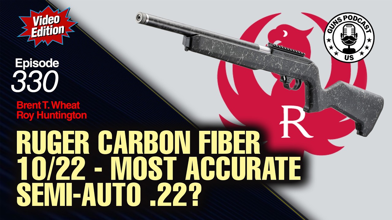 Ruger 10/22 Carbon Fiber: The Most Accurate Semi-Auto .22? — #330