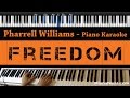 Pharrell Williams - Freedom - Piano Karaoke / Sing Along / Cover with Lyrics