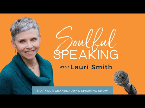 Intro to Soulful Speaking Podcast