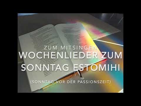 Wochenlieder zum Sonntag Estomihi - zum Mitsingen