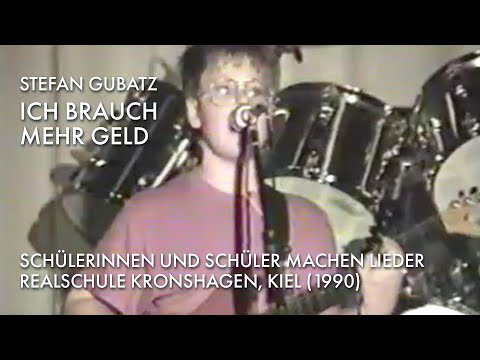 Stefan Gubatz - Ich brauch mehr Geld // 1990 bei Schülerinnen und Schüler machen Lieder