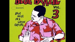 Blue Brazil Vol 3 - Blue Note in a Latin Groove (Full LP)