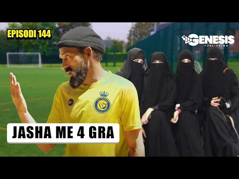 Jasha me 4 Gra - FC LATTA | Episodi 144