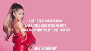 Ariana Grande Into You Lyrics