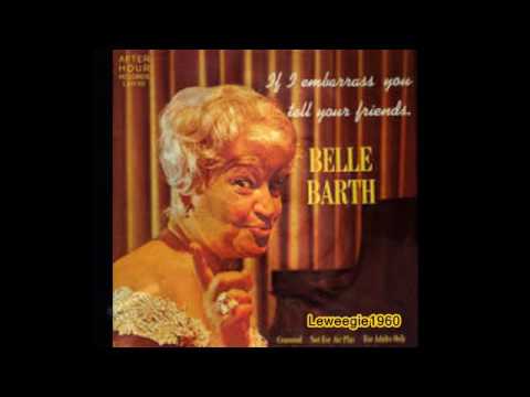 Belle Barth - If I Embarrass You Tell Your Friends (full album-1960)