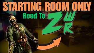 Five, Starting Room Only - ROAD TO ZWR