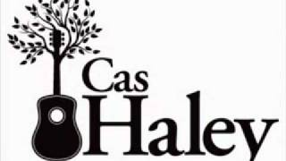 Cas Haley Chords