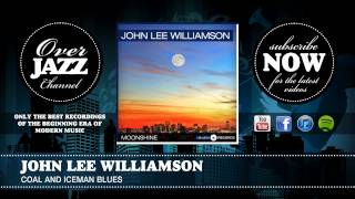 John Lee Williamson - Coal And Iceman Blues (1941)