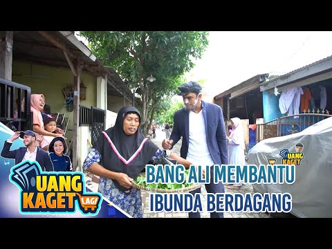 BANG ALI MEMBANTU IBUNDA BERDAGANG KELILING - UANG KAGET LAGI