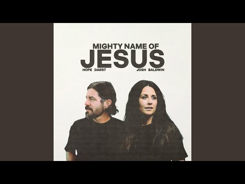 Mighty Name Of Jesus