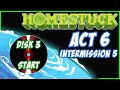 Homestuck Act 6 Intermission 5 Twitch VOD Let S Read Homestuck