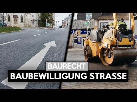 Braucht man für eine Straße eine Baubewilligung? | NÖ Straßengesetz | Baurecht