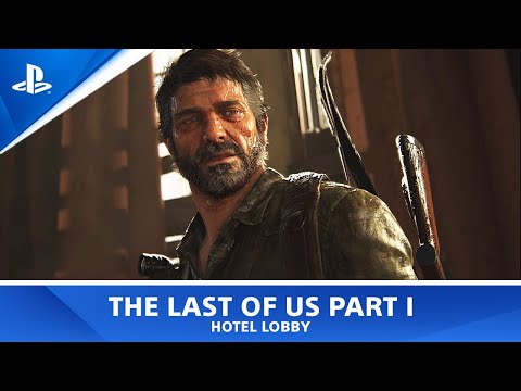 The Last of Us™ Part I -  Chapter 5: Pittsburgh - Hotel Lobby