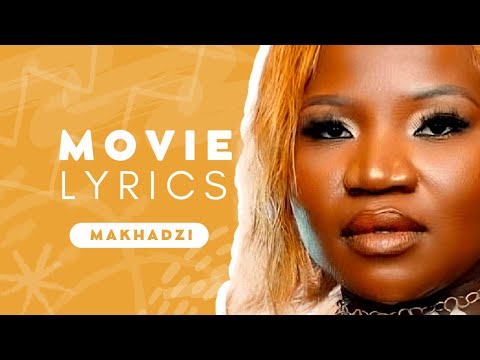 Movie Lyrics - Makhadzi, Ntate Stunna, Fortunator, Dj Gun Do