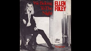 Ellen Foley - We Belong To The Night (1979)