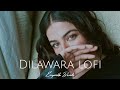Dilawara Lofi Song Empath Beats