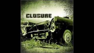 Closure - Look Out Below