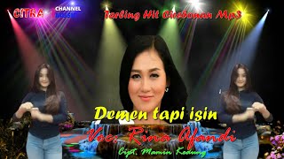 Download lagu DEMEN TAPI ISIN // RINA AFANDI //#citrachannel#lagutarlingterbaru2021 mp3