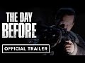 The Day Before - Official Release Date Trailer
