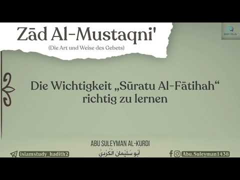 Die Wichtigkeit Al-Fatihah richtig zu lernen. Al-Fathah hat 11 Taschdidah.