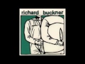 Richard Buckner - Lil Wallet Picture (from self-titled album)