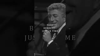 JUST IN TIME | TONY BENNETT