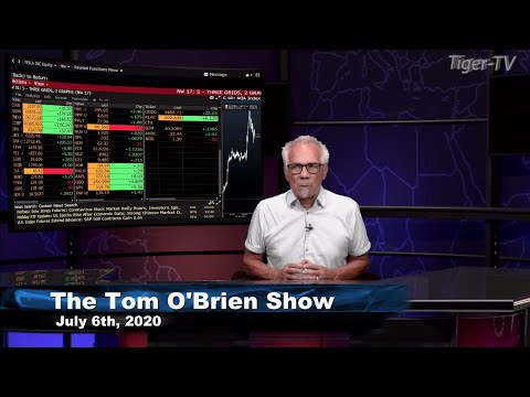 July 6th, Tom O'Brien Show on TFNN - 2020