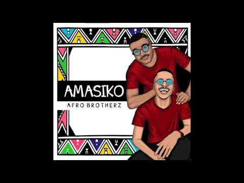 Afro Brotherz - Indlela (feat. Pixie L)