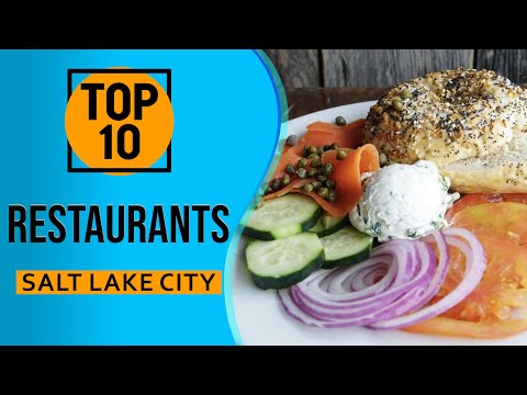 Top 10 Best Restaurants in Salt Lake City, Utah