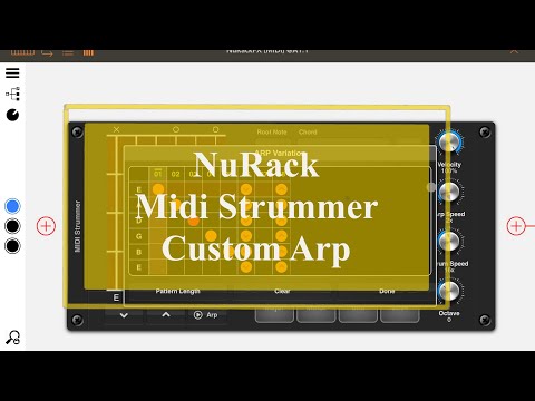 4Pockets NuRackFX - Tutorial: Exploring the App Part 6, Midi Strummer - Custom Arp Variation
