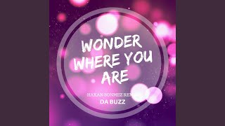 Wonder Where You Are (Hakan Sonmez Remix)